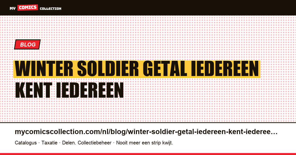 Winter Soldier: een getal dat iedereen kent en dat iedereen heeft — artikelillustratie