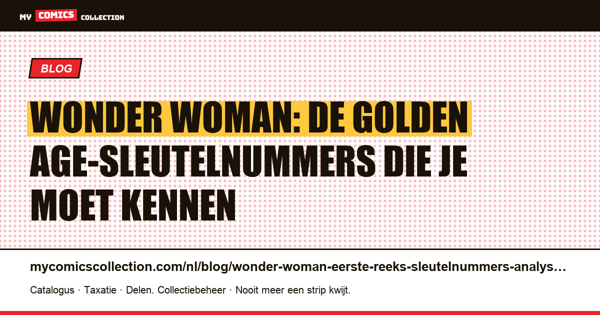 Wonder Woman: de sleutelnummers van de eerste reeks (1941-1942), artikelillustratie