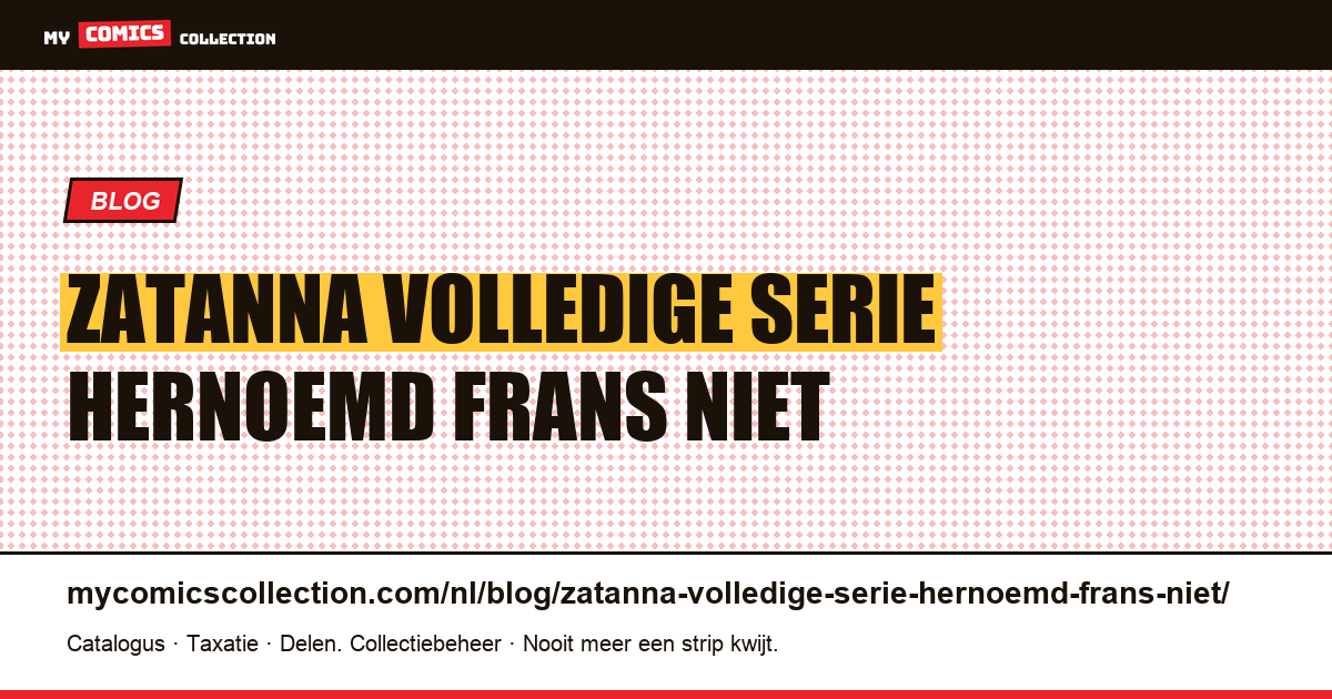 Zatanna: volledige serie hernoemd in het Frans, niet gerelateerd aan hun oorspronkelijke titel — artikelillustratie