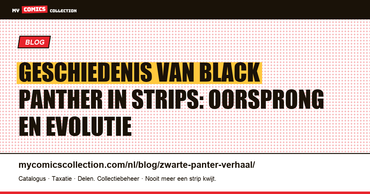 Geschiedenis van Black Panther in strips: oorsprong en evolutie — artikelillustratie