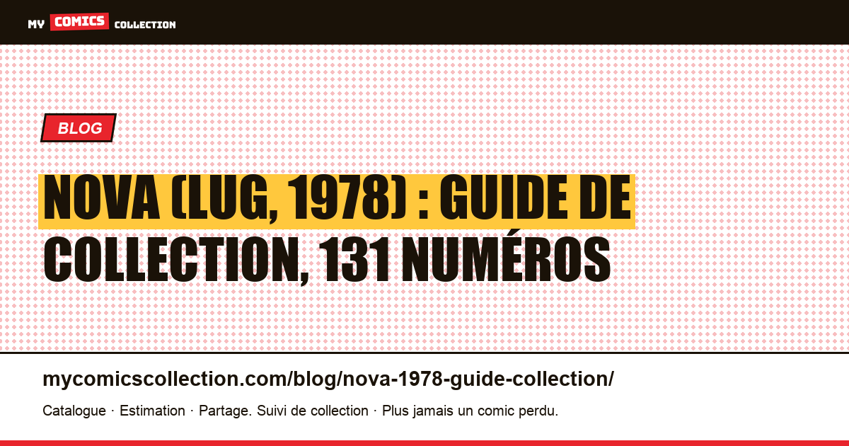 Nova (Lug, 1978) : le guide de collection complet des 131 numéros, illustration article