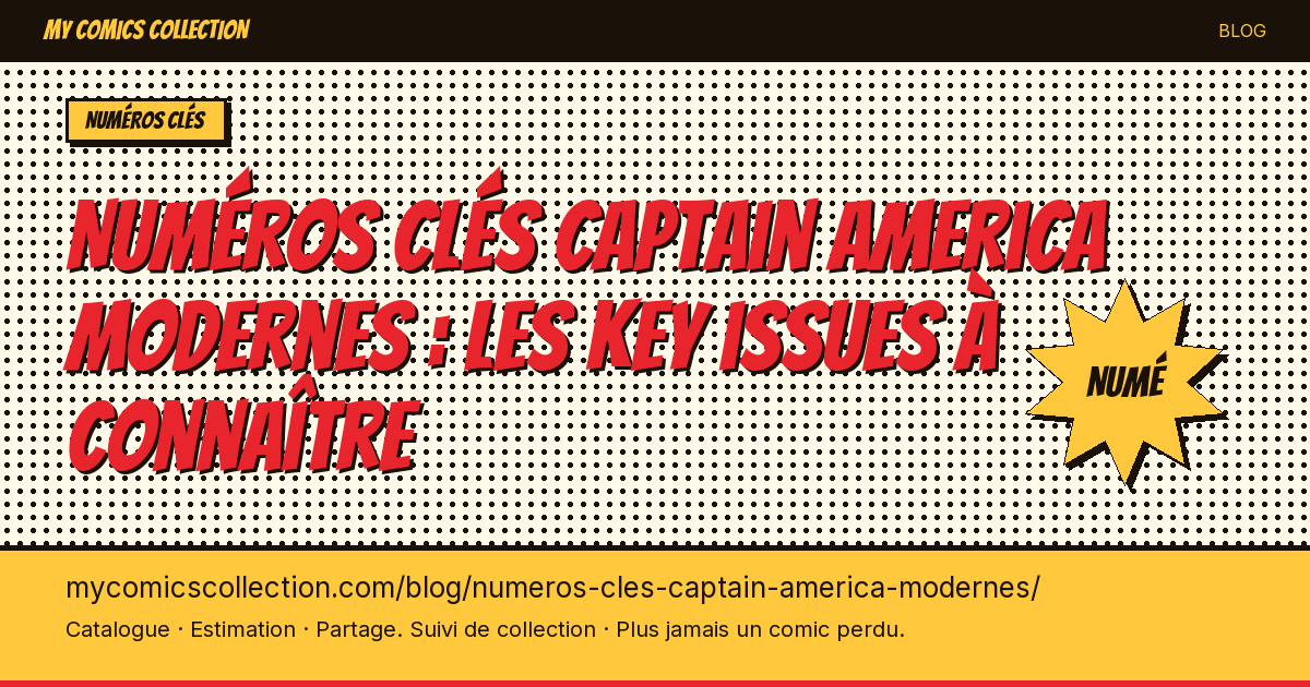 Numéros clés Captain America modernes — illustration article