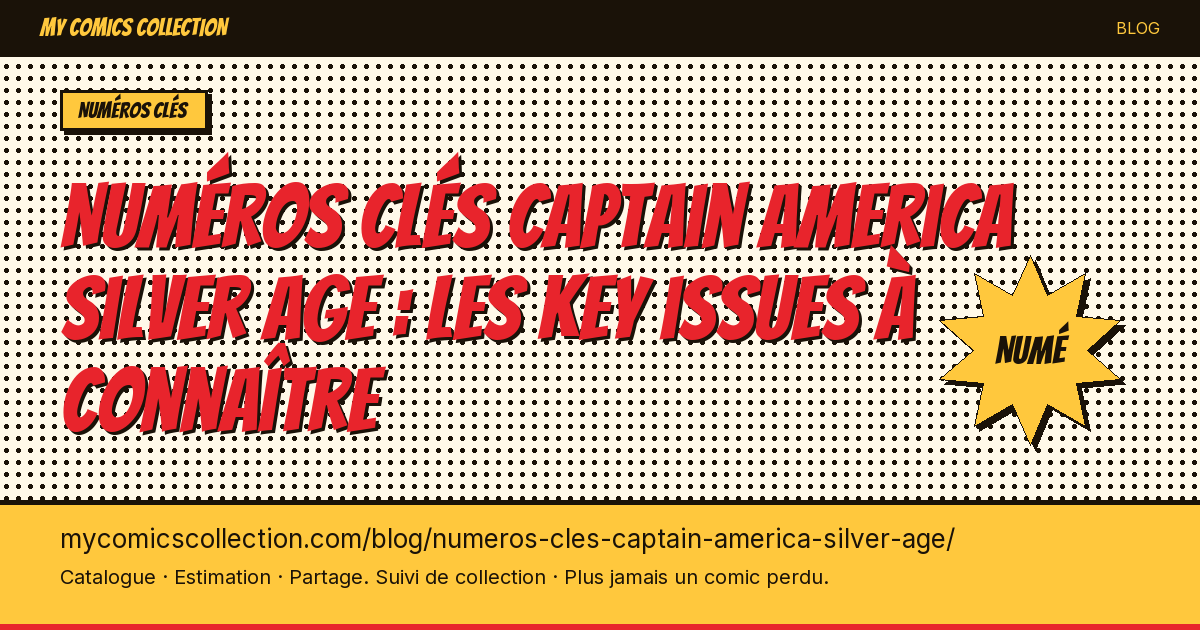 Numéros clés Captain America (Silver Age) — illustration article