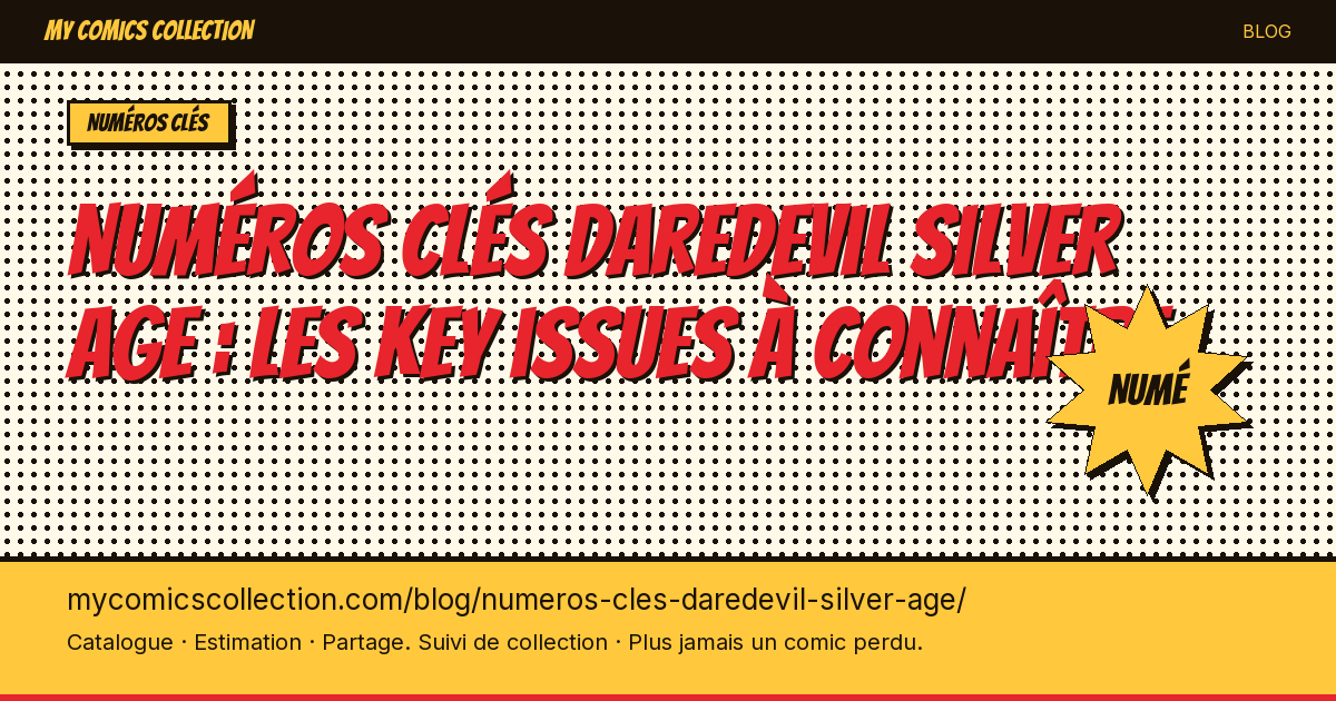 Numéros clés Daredevil (Silver Age) — illustration article