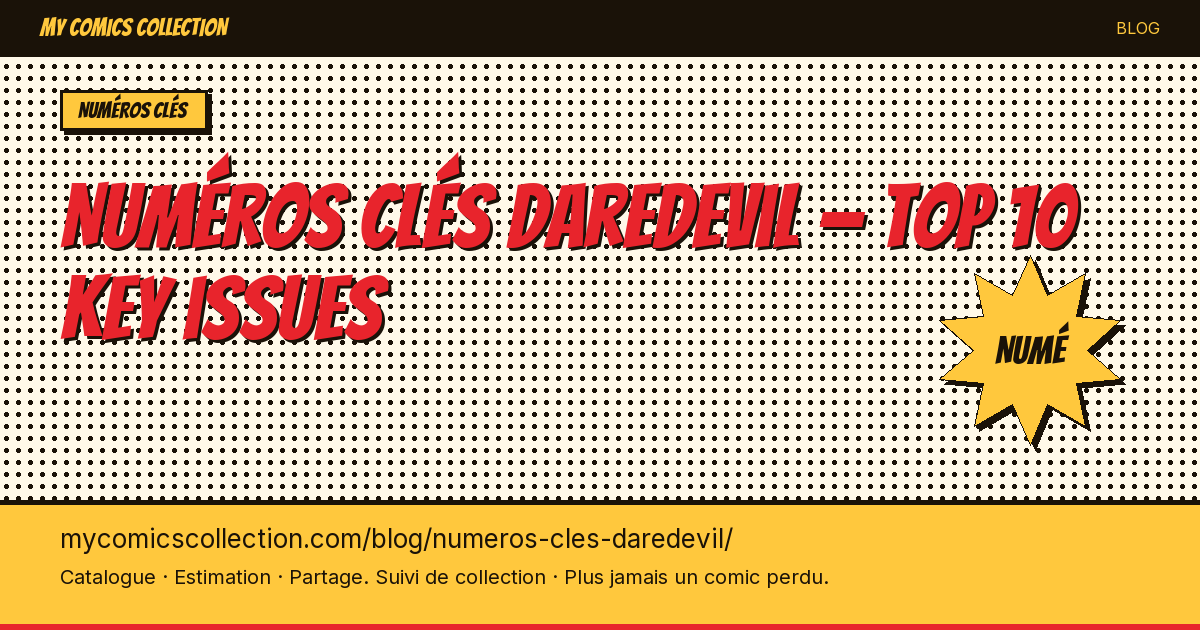 Top 10 des numéros clés Daredevil à posséder absolument — illustration article