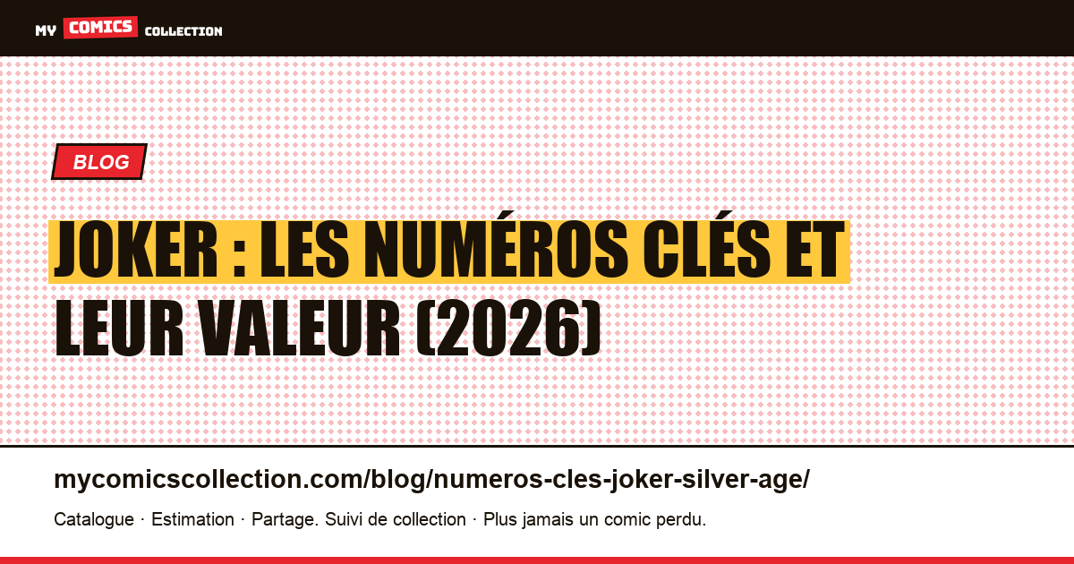 Numéros clés du Joker : des origines à l'Âge de bronze, illustration article
