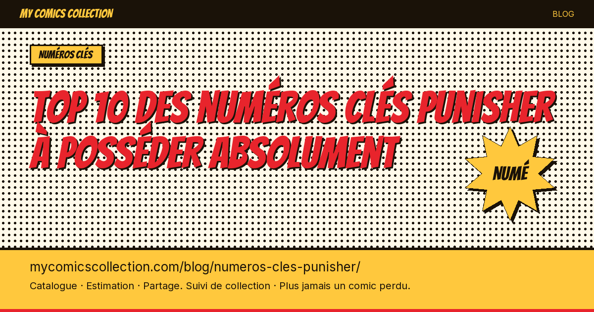 Top 10 des numéros clés Punisher à posséder absolument — illustration article
