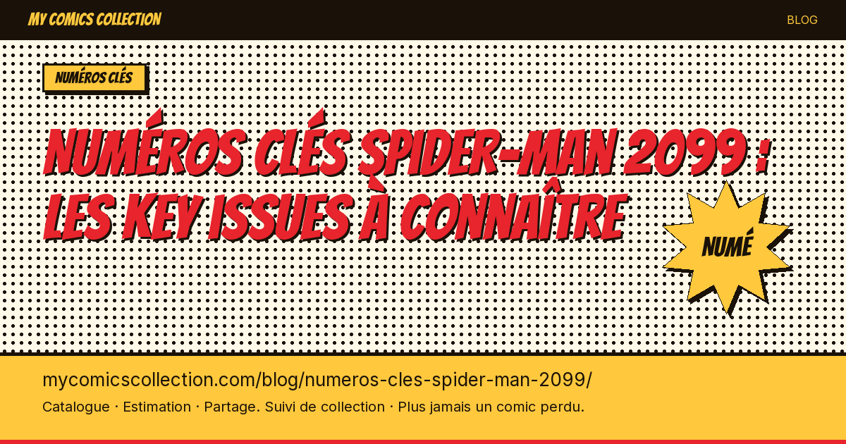 Numéros clés Spider Man 2099 — illustration article