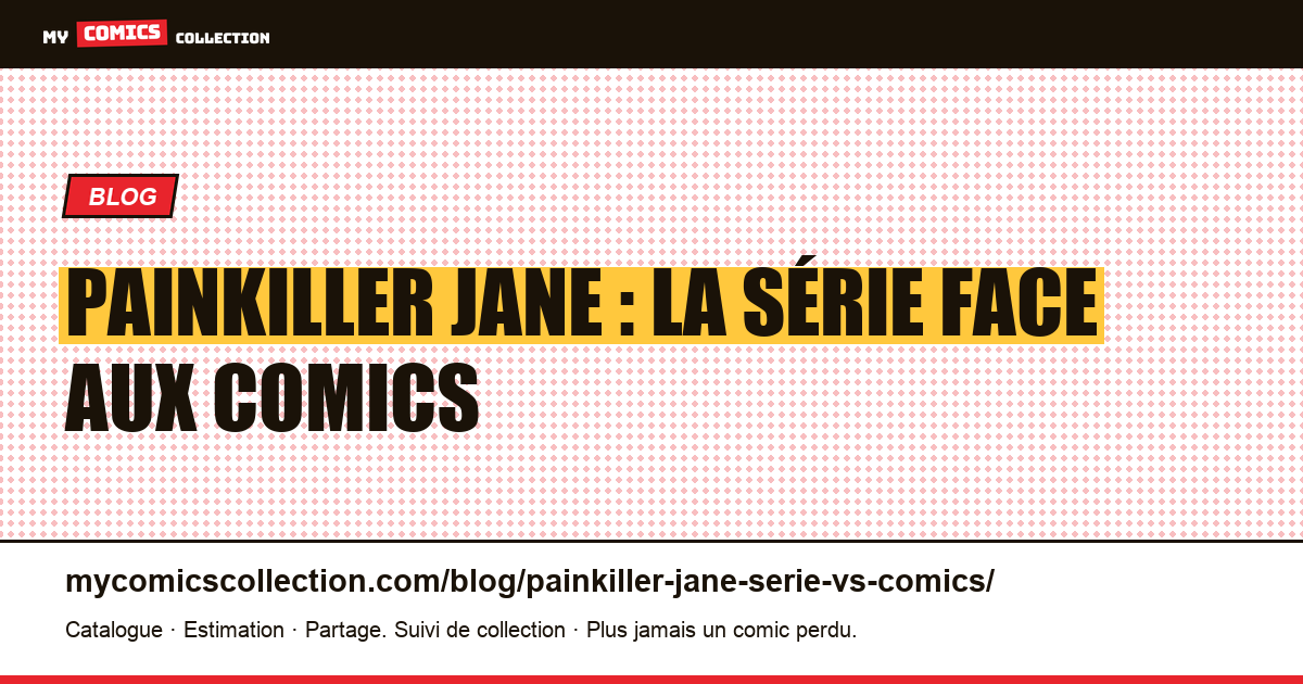 Painkiller Jane : la série face aux comics d'inspiration — illustration article