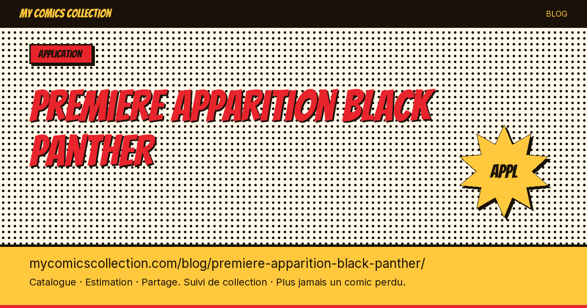 Première apparition de Black Panther — illustration article