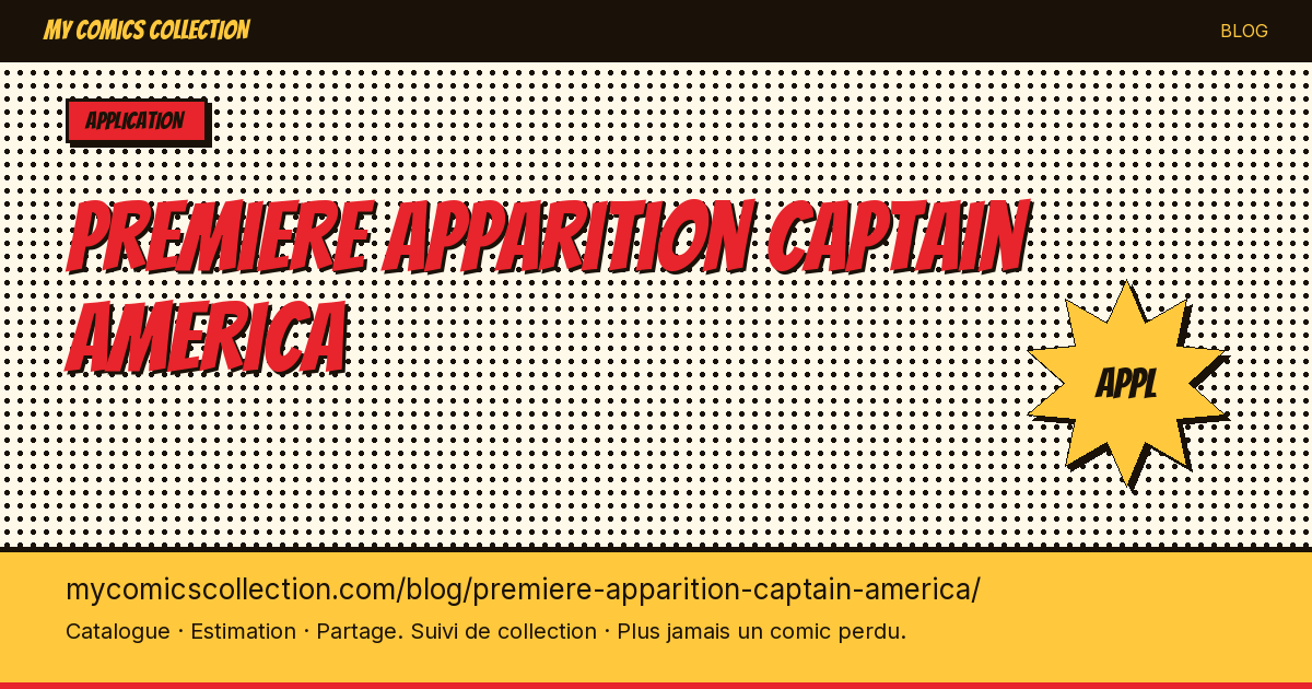 Première apparition de Captain America — illustration article