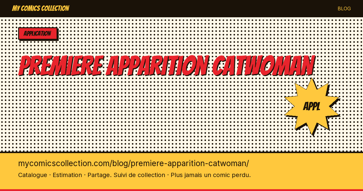 La première apparition de Catwoman — illustration article