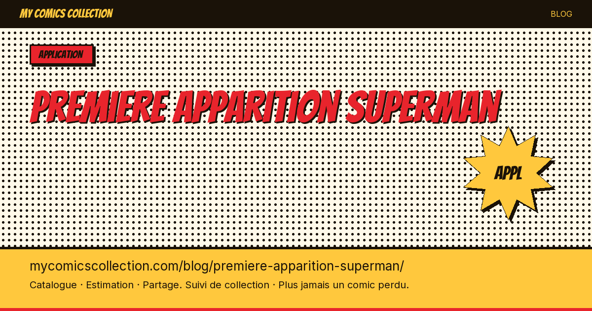 Première apparition de Superman — illustration article
