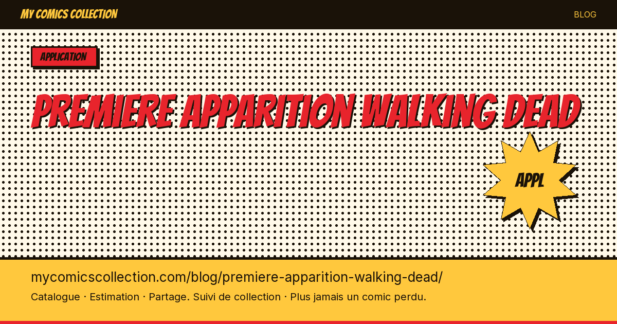Première apparition de Walking Dead — illustration article