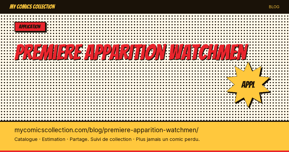 Première apparition de Watchmen — illustration article