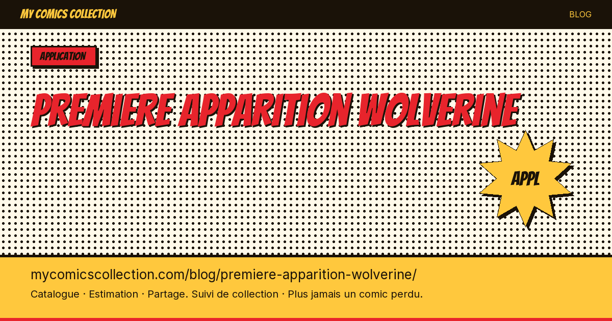 Première apparition de Wolverine — illustration article