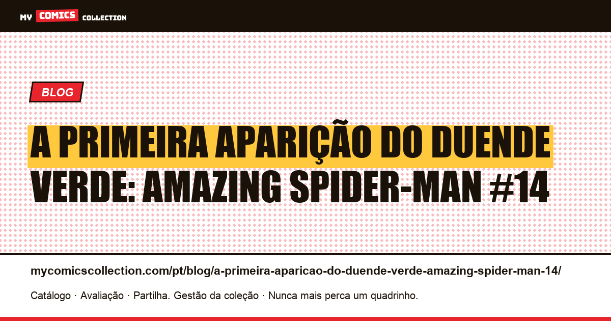 A primeira aparição do Duende Verde: Amazing Spider-Man #14 — ilustração do artigo