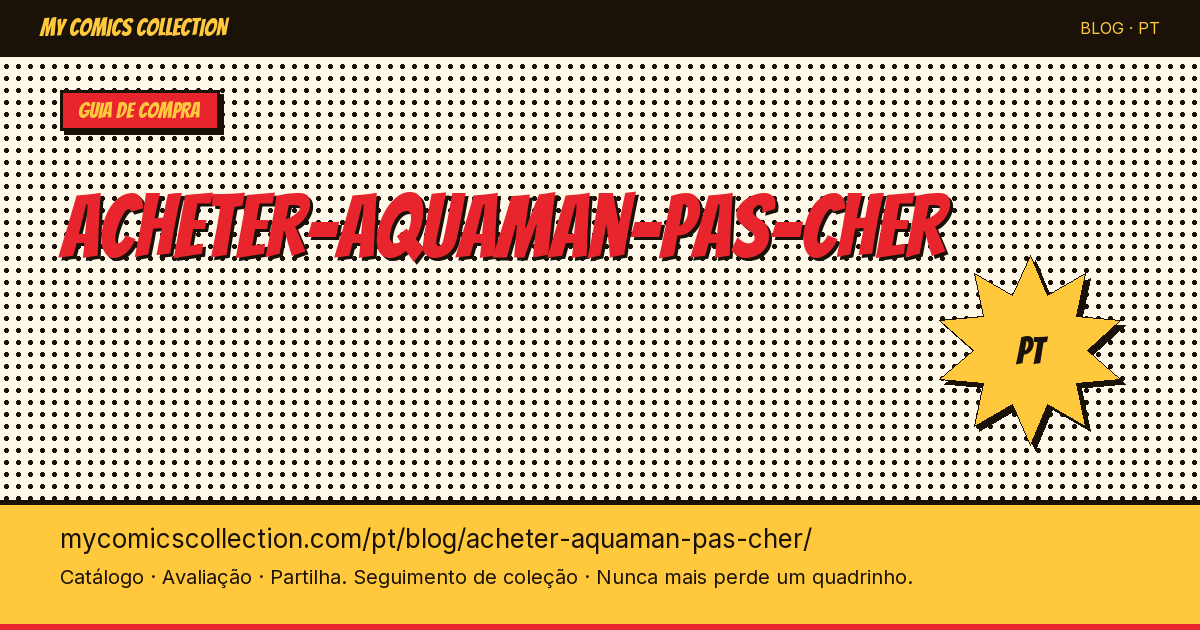 Comprar Aquaman Barato: Guia de Preços e Onde Encontrar — ilustração do artigo