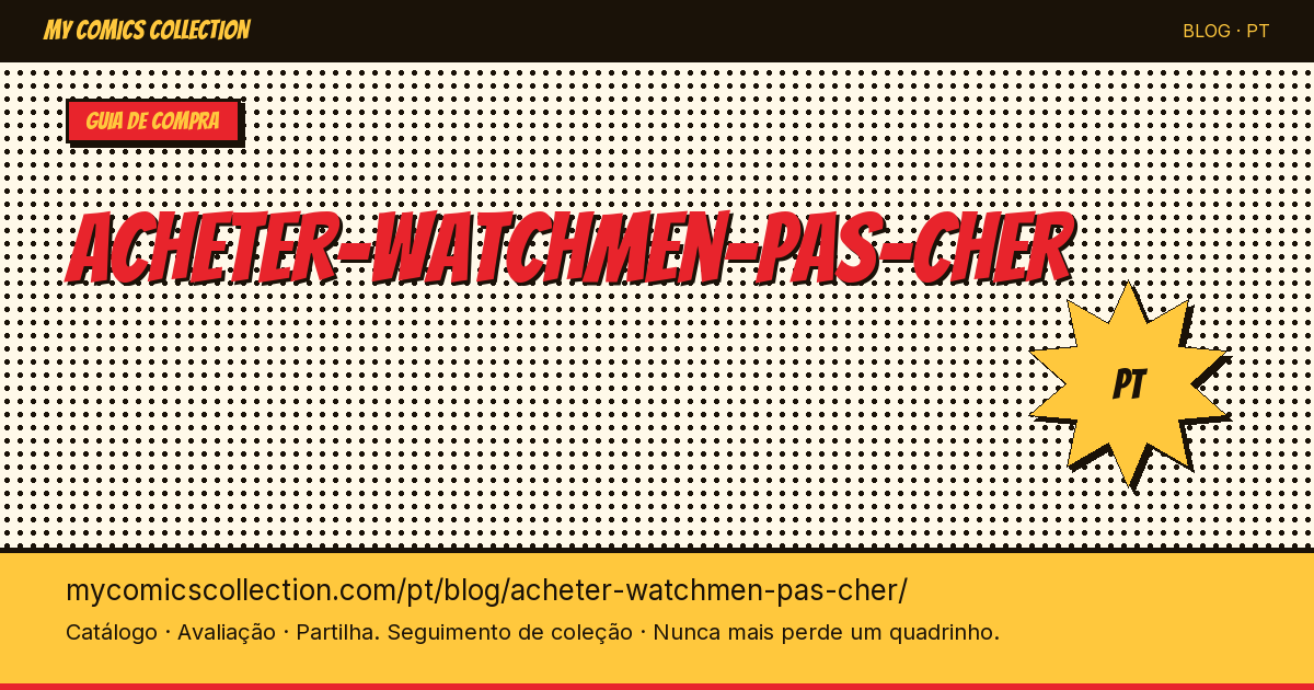 Como Comprar Watchmen Barato — ilustração do artigo