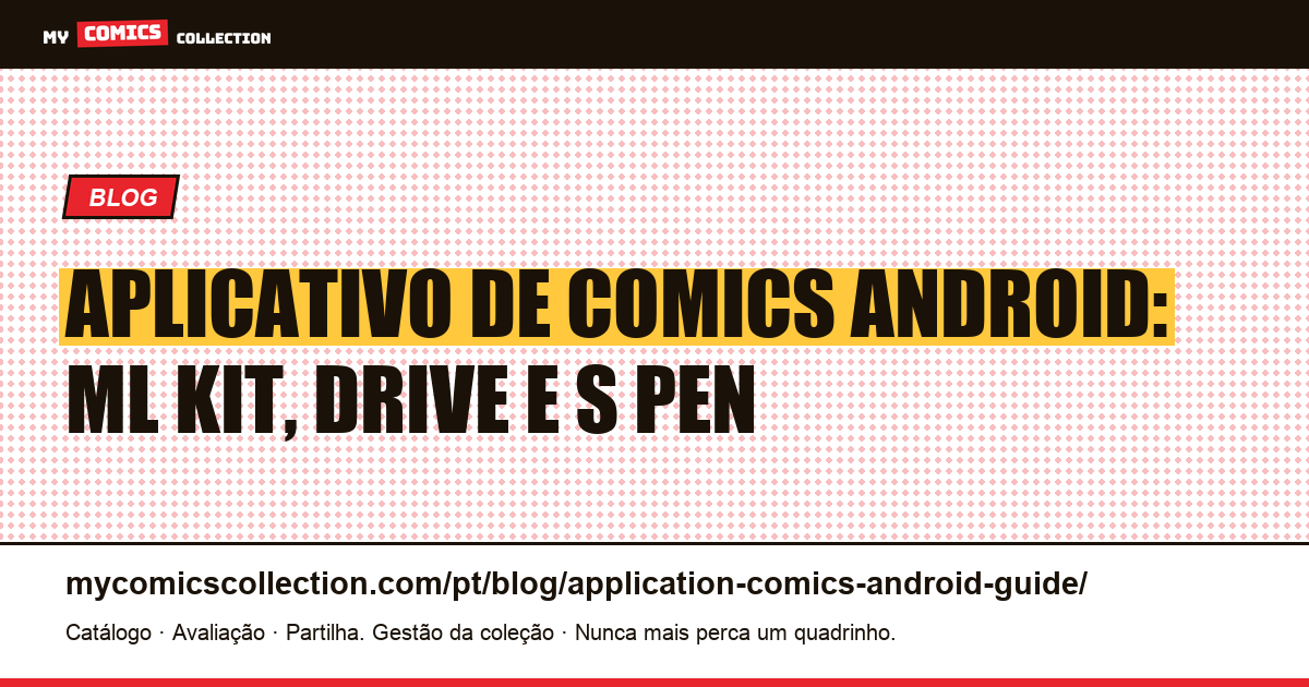 Aplicativo de comics Android: o My Comics Collection no Google Play, ilustração do artigo