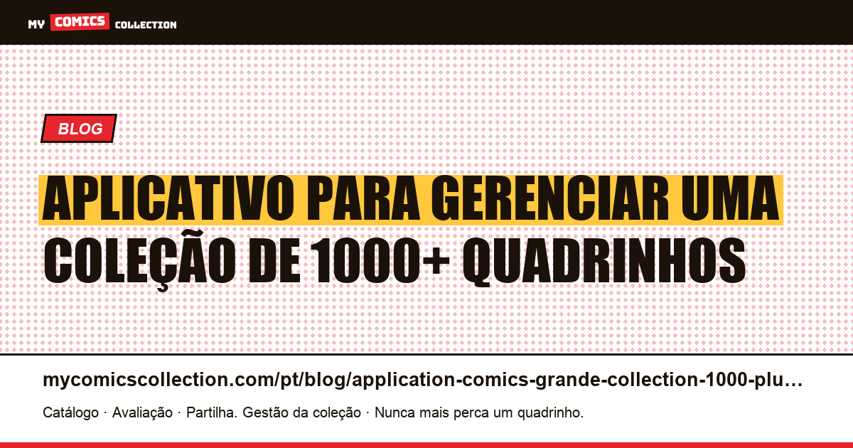 Aplicativo para quadrinhos: gerenciar uma grande coleção de 1000+ edições, ilustração do artigo