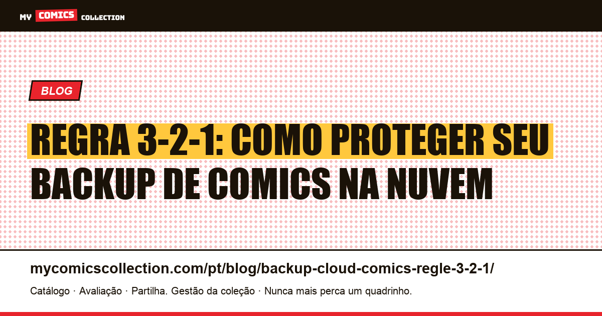 Backup na nuvem para comics: a regra 3-2-1 explicada, ilustração do artigo