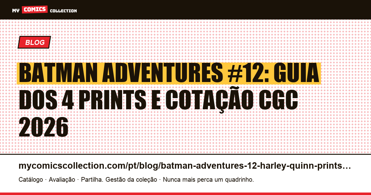 Batman Adventures #12: Guia Completo dos Prints e Cotação 2026, ilustração do artigo