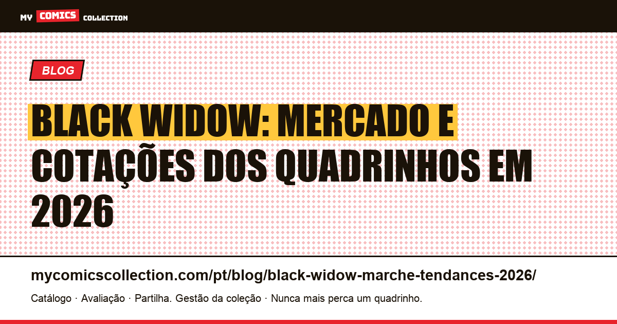 Black Widow: mercado e tendências de cotações em 2026, ilustração do artigo