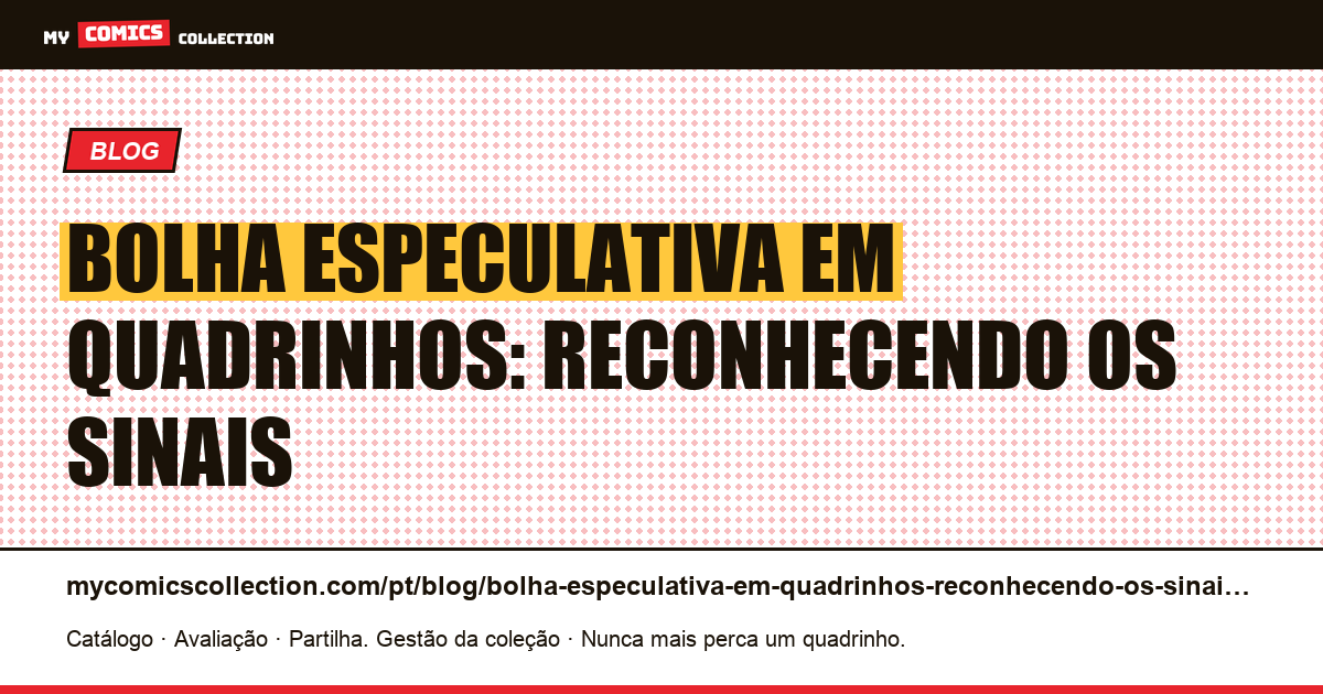 Bolha especulativa em quadrinhos: reconhecendo os sinais — ilustração do artigo