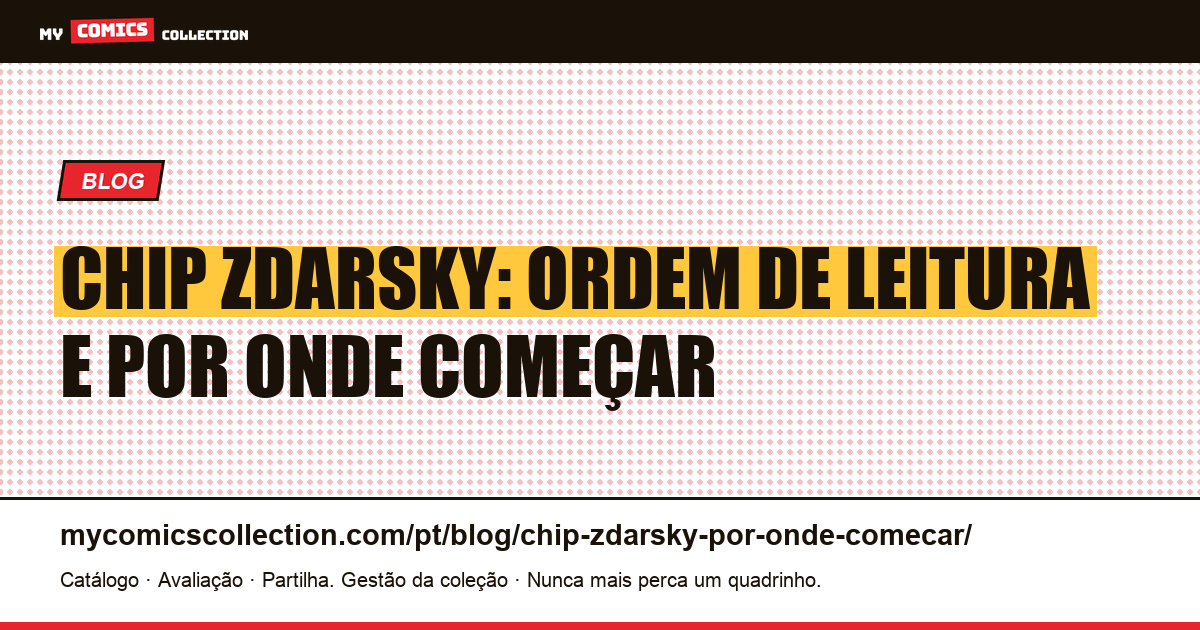 Chip Zdarsky: por onde começar, ilustração do artigo