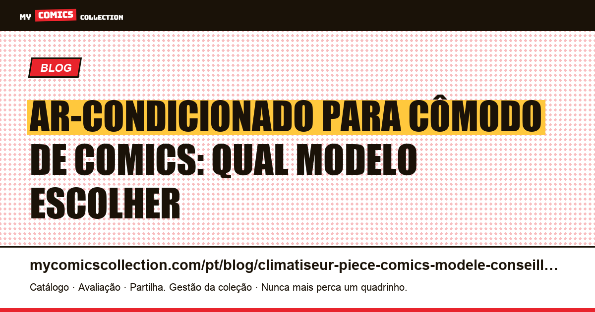 Ar-condicionado para cômodo de comics: qual modelo escolher, ilustração do artigo