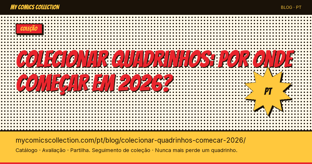 Colecionar quadrinhos: por onde começar em 2026? — ilustração do artigo