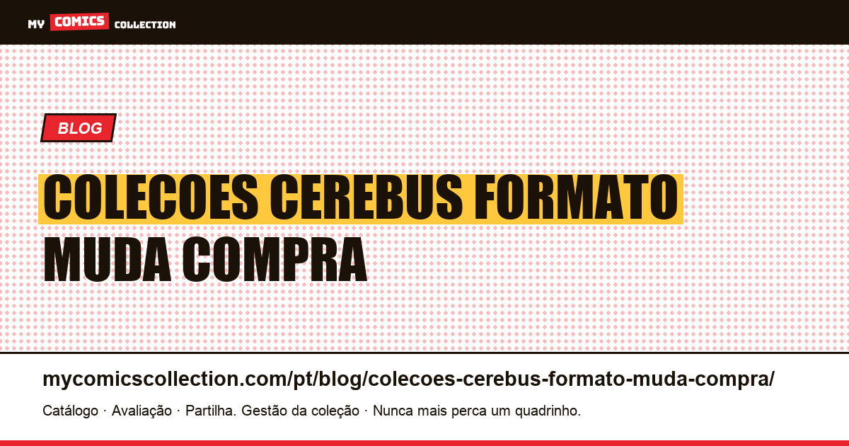 As coleções Cerebus: um formato que muda a compra — ilustração do artigo