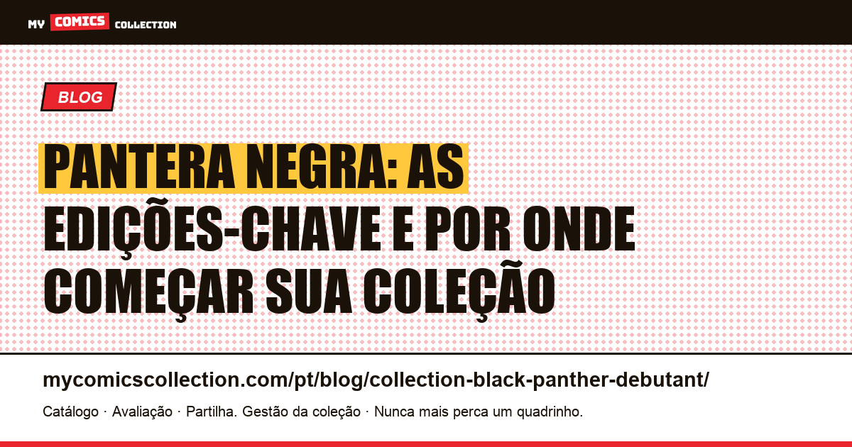 Coleção Pantera Negra para iniciantes: por onde começar de verdade, ilustração do artigo