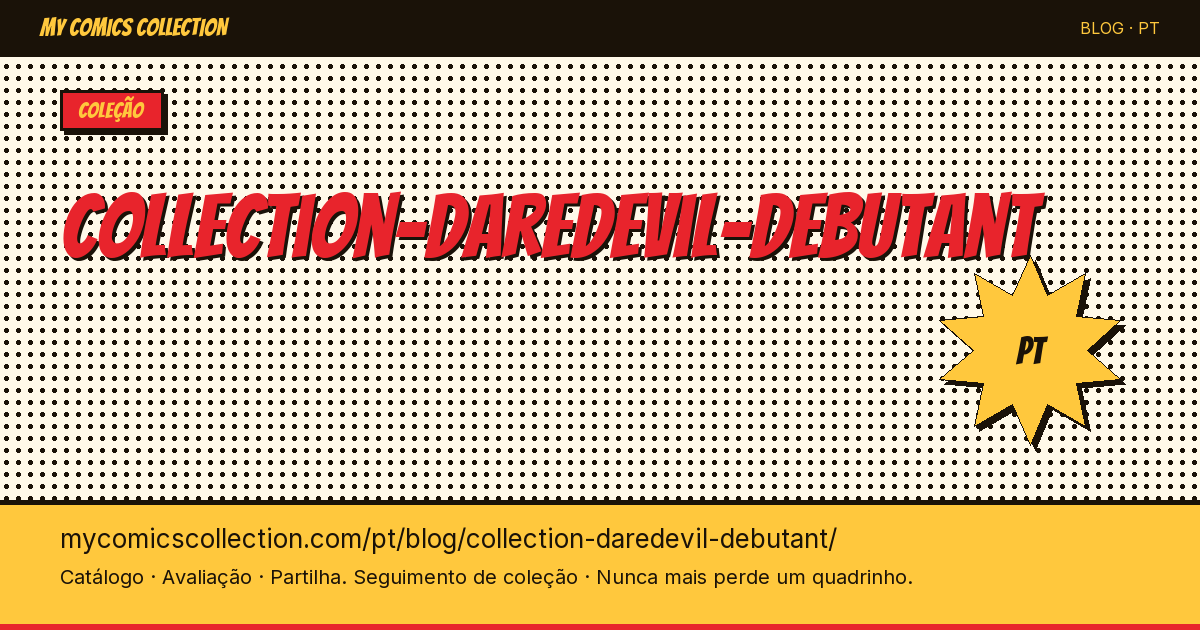 Como Começar uma Coleção de Daredevil — ilustração do artigo