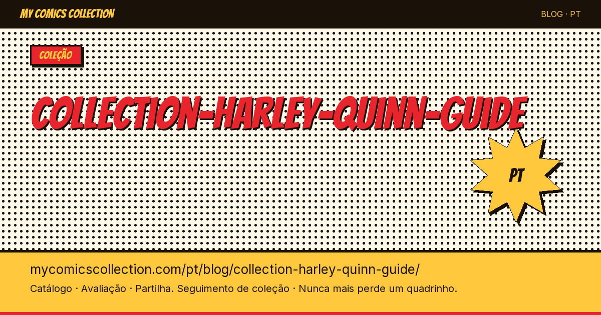 Guia da Coleção Harley Quinn — ilustração do artigo