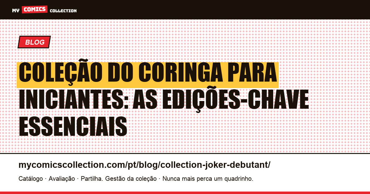 Coleção do Coringa para iniciantes: por onde começar, ilustração do artigo