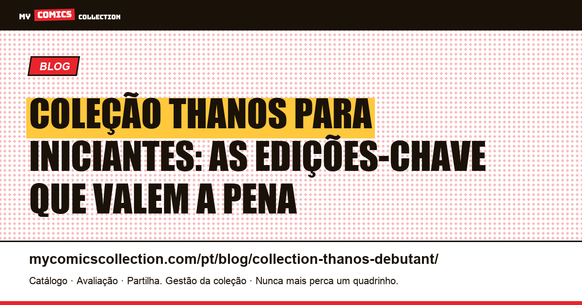 Coleção Thanos para iniciantes: as edições-chave essenciais, ilustração do artigo