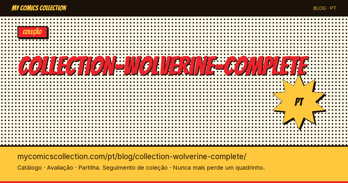 Coleção Completa do Wolverine — ilustração do artigo