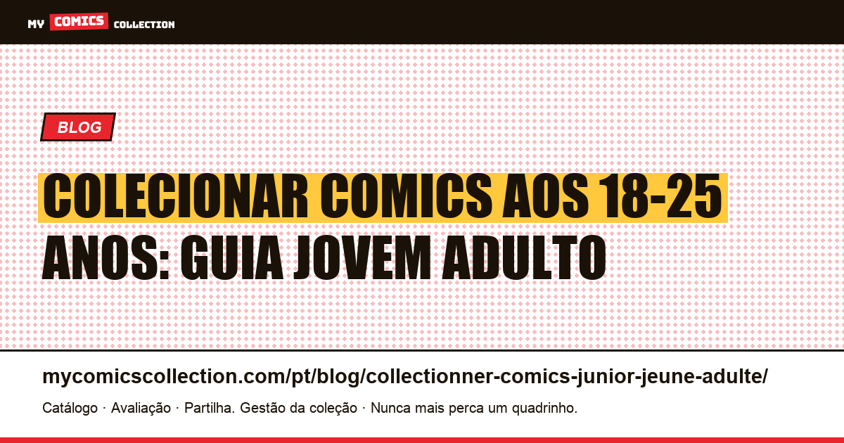 Colecionar quadrinhos: guia para jovens adultos de 18 a 25 anos, ilustração do artigo