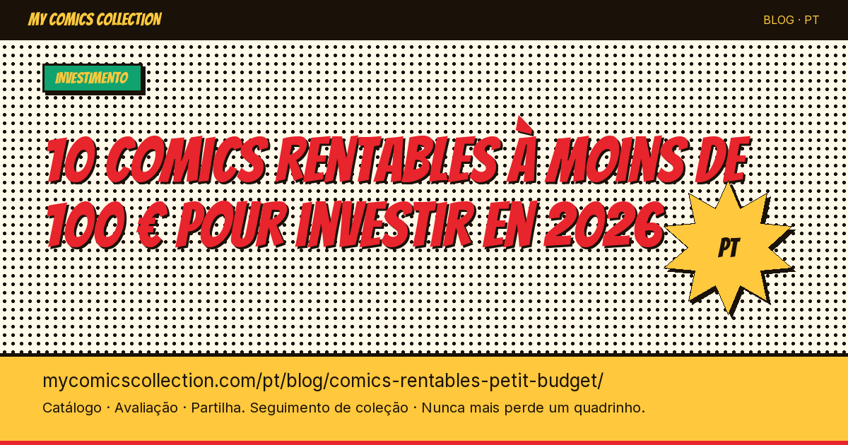 10 quadrinhos rentáveis por menos de 100 €: onde investir em 2026 (lista 2026) — ilustração do artigo