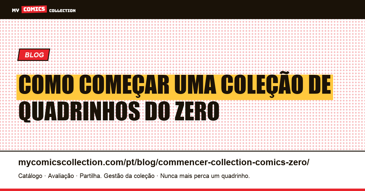 Como começar uma coleção de quadrinhos do zero, ilustração do artigo