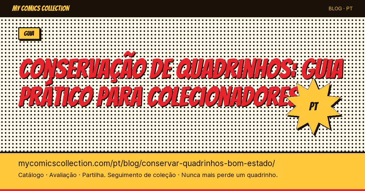 Como conservar seus quadrinhos em bom estado: guia prático — ilustração do artigo