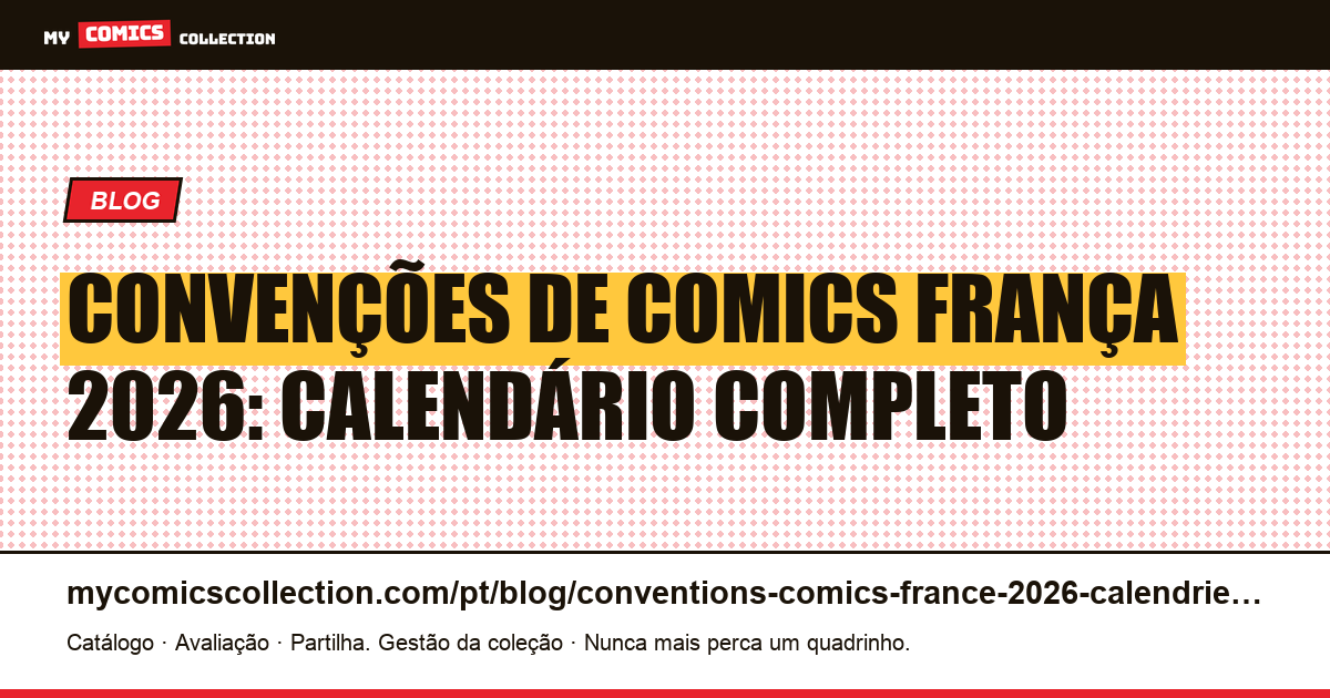 Convenções de comics França 2026: calendário completo, ilustração do artigo