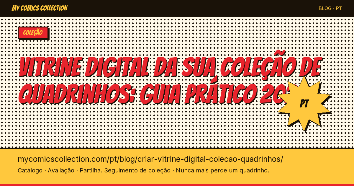 Criar uma vitrine digital da sua coleção de quadrinhos: guia prático — ilustração do artigo