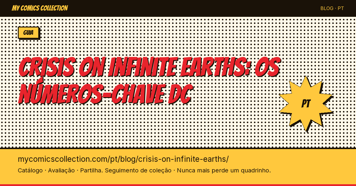 Crisis on Infinite Earths: os números-chave DC — ilustração do artigo
