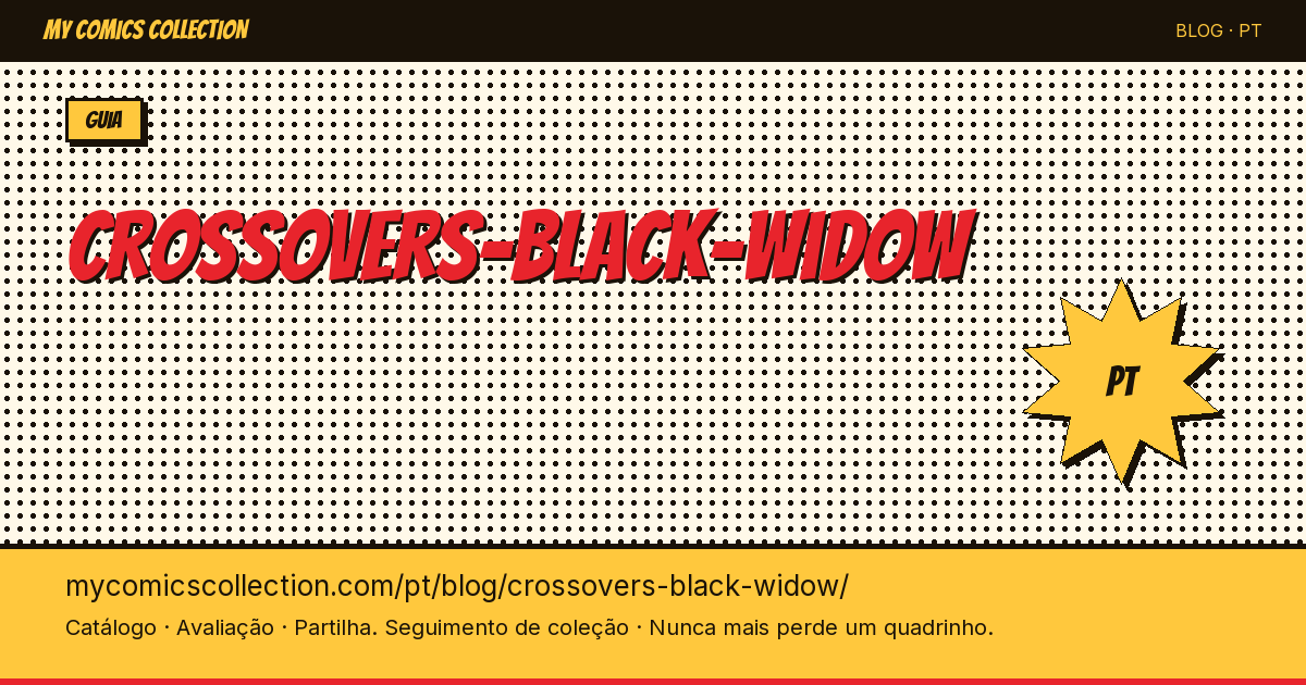 Crossovers da Viúva Negra nos Quadrinhos — ilustração do artigo