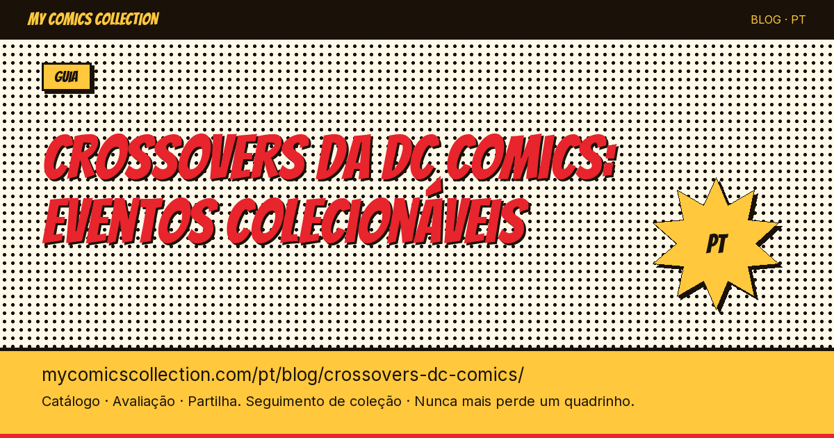 Les crossovers DC Comics incontournables à collectionner — ilustração do artigo