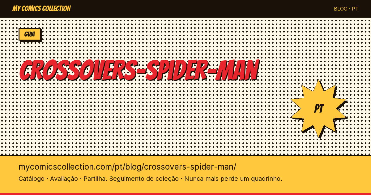 Crossovers do Homem-Aranha — ilustração do artigo