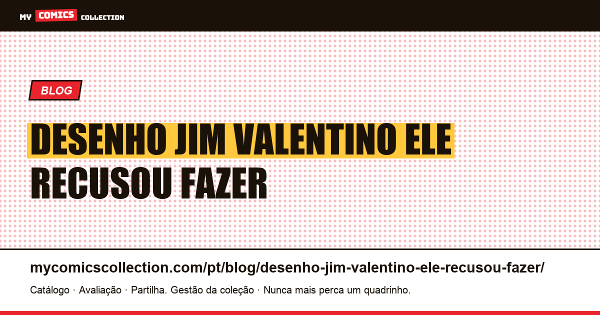 Desenho de Jim Valentino: o que ele se recusou a fazer — ilustração do artigo